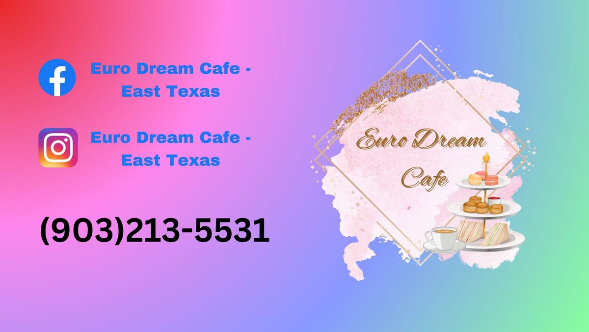 Euro Dream Cafe - 1 year anniversary  25% DISCOUNTS WILL APPLY!
