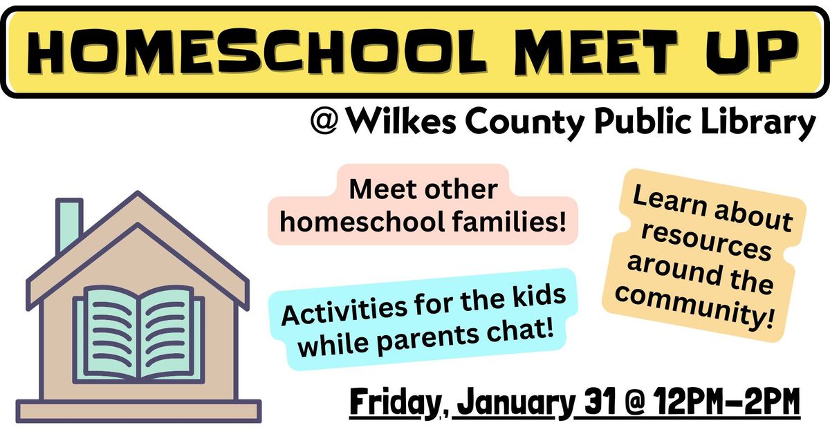 Homeschool Meet Up @ The Library (Hosted by the Wilkes County Homeschoolers)