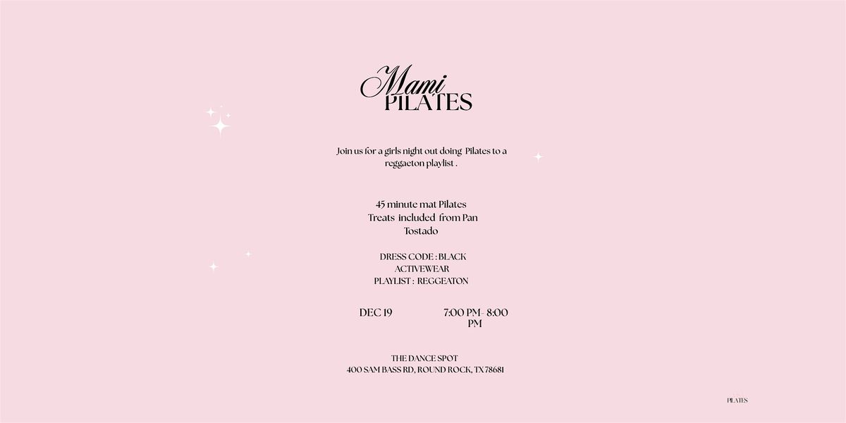Mami Pilates Girls night Out