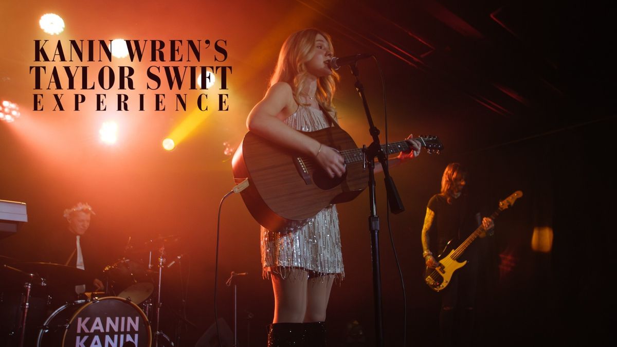 Kanin Wren\u2019s TAYLOR SWIFT Experience