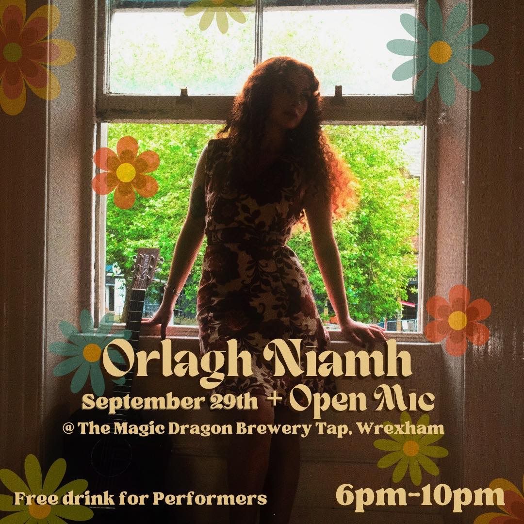 Open Mic \ud83c\udfa4 hosted by Orlagh Niamh