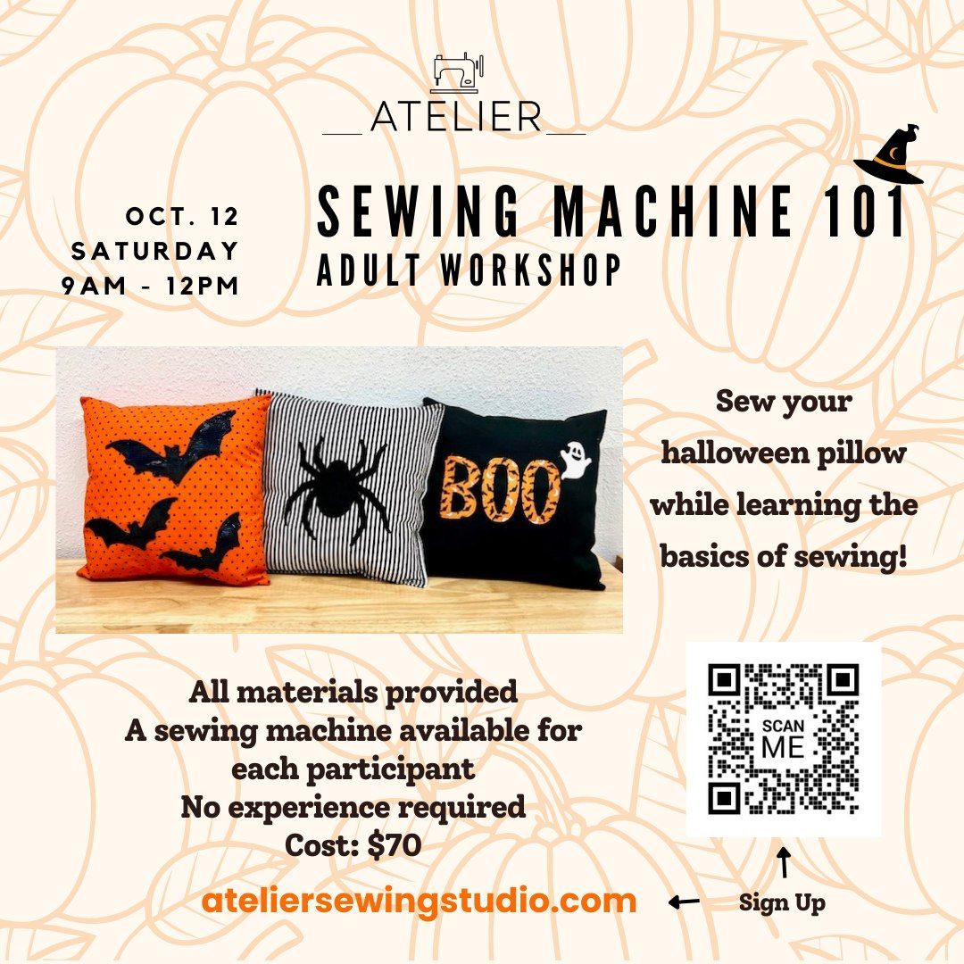 Sewing Machine 101 - Adult Workshop