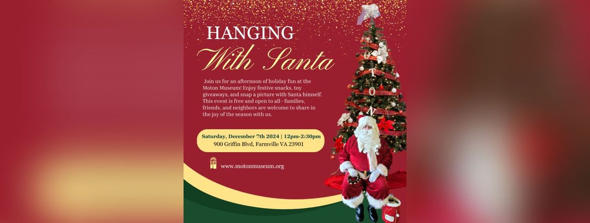 4th Annual Hanging with Santa!