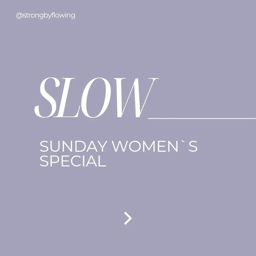 SLOW SUNDAY Women's Special