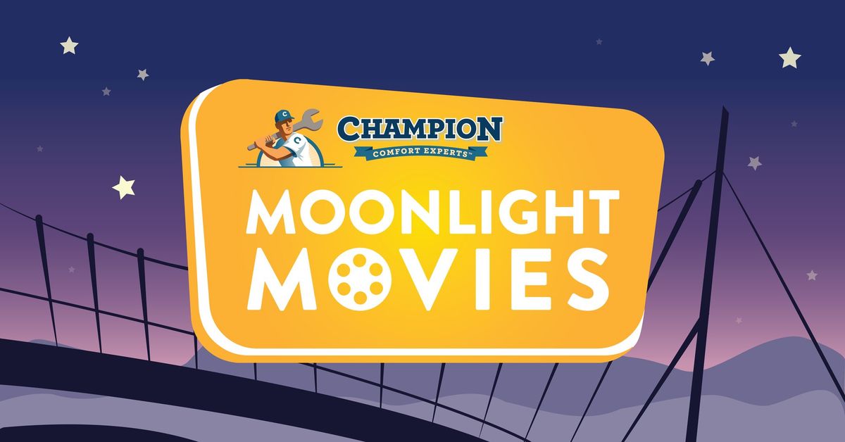 Moonlight Movies presented by Champion Comfort Experts