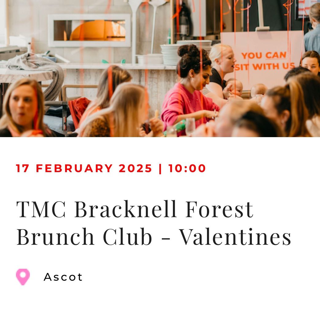 The Mum Club Bracknell Forest Brunch Club - Valentine\u2019s