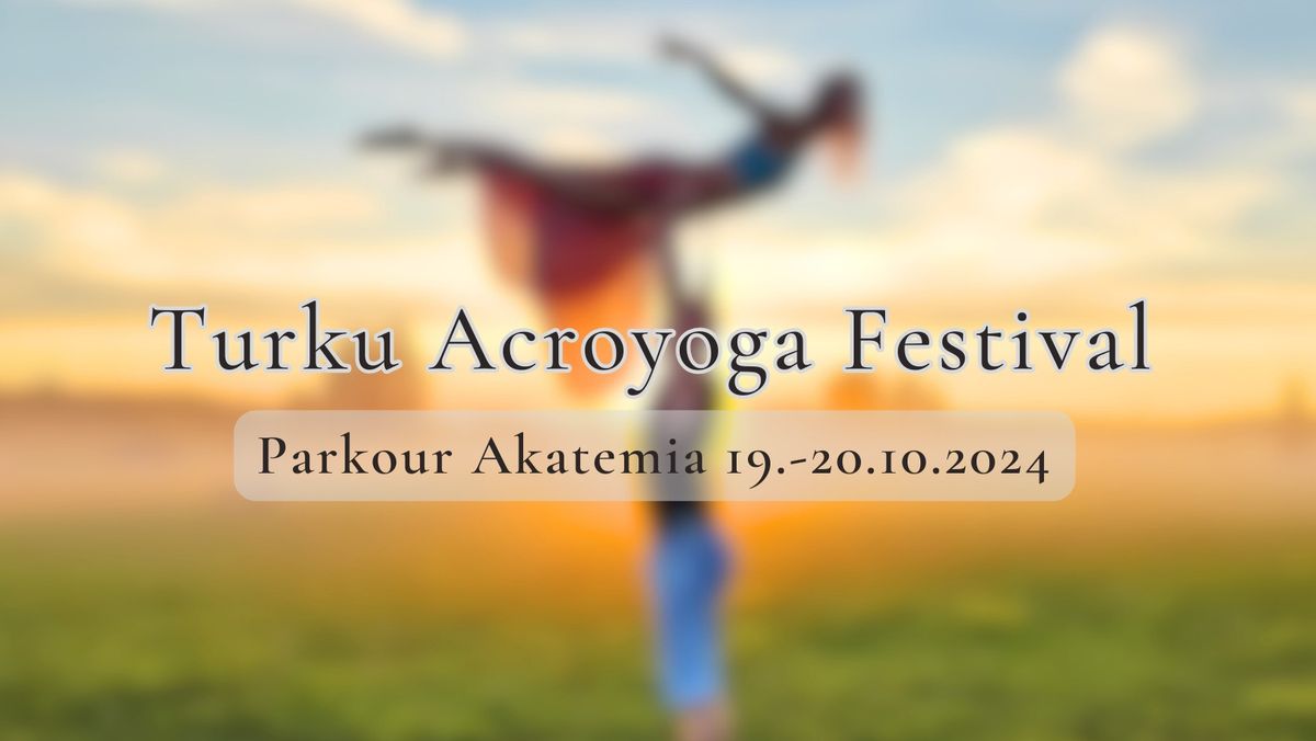 Turku Acroyoga Festival | October 2024