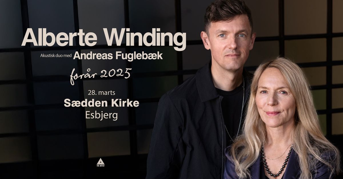 Alberte Winding duo med Andreas Fugleb\u00e6k - Esbjerg, S\u00e6dden Kirke