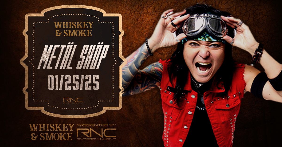 Metal Shop - The Greatest 80's Hair Metal Rock Band LIVE at Whiskey & Smoke