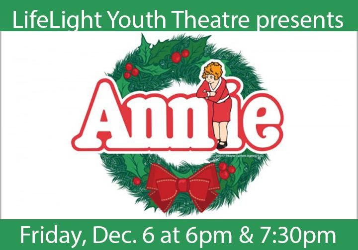 LifeLight Youth Theatre presents Annie the musical