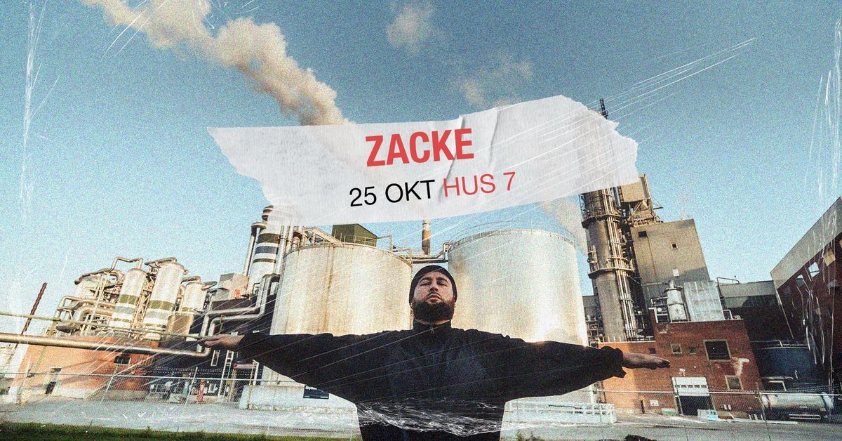 Zacke | Hus 7