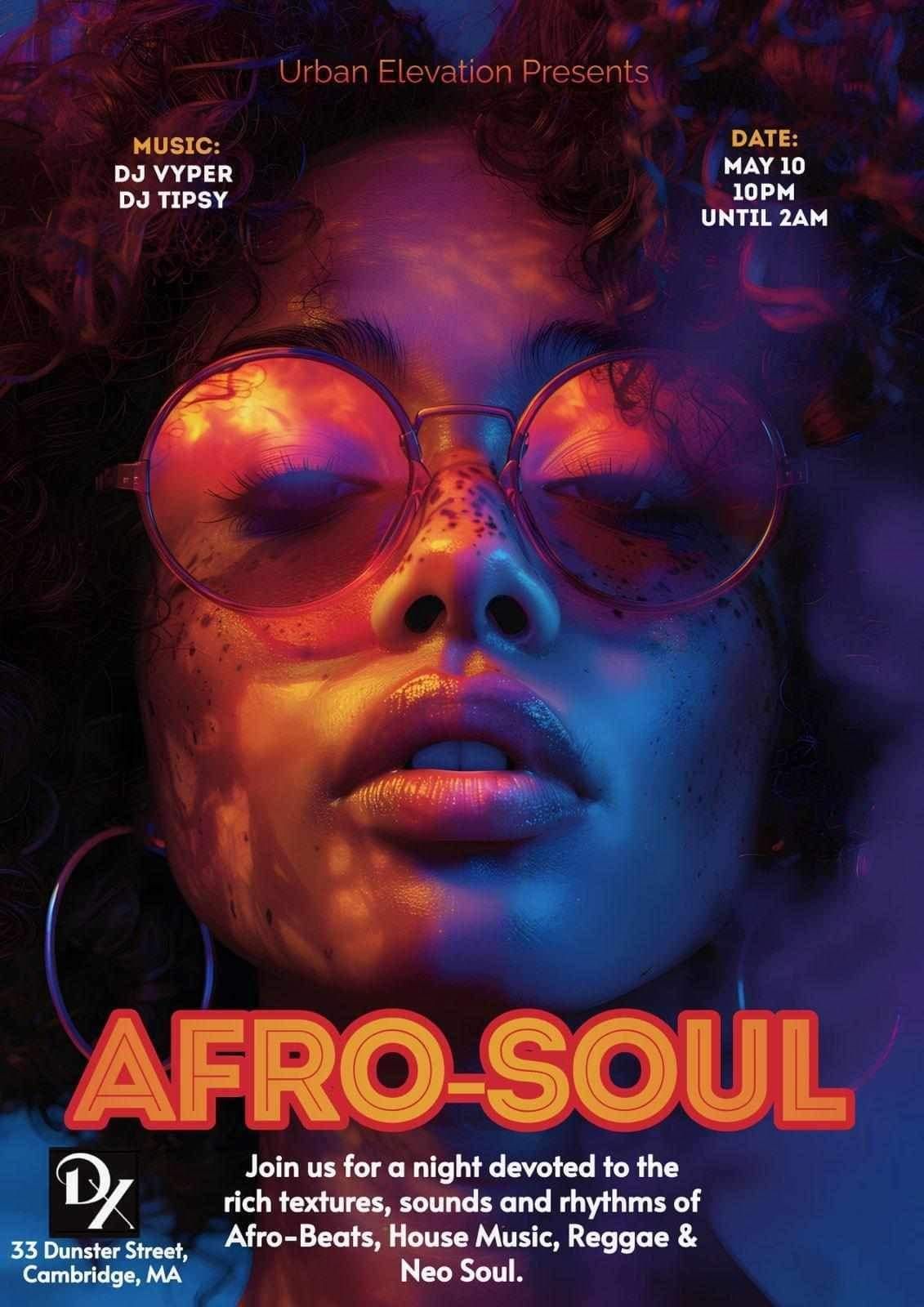 AFRO-SOUL: The New Vibe at D X