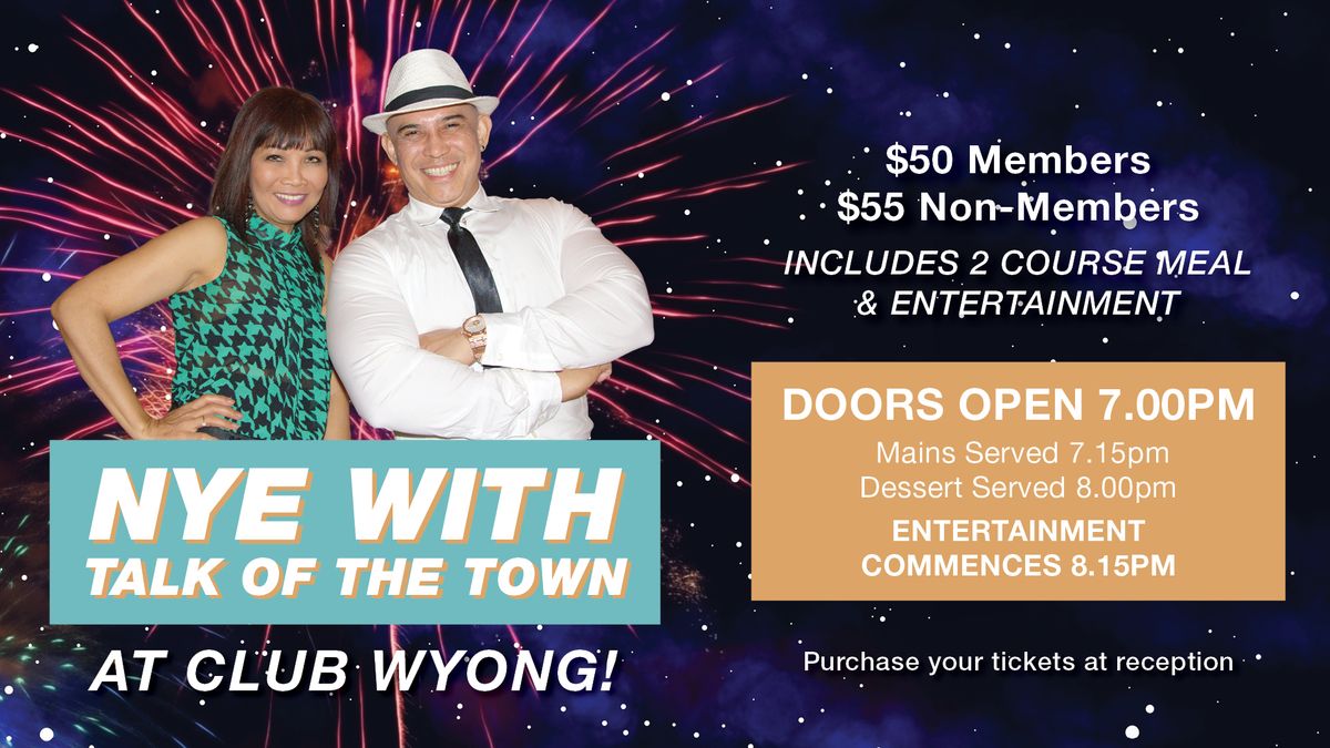 NYE With Talk Of The Town