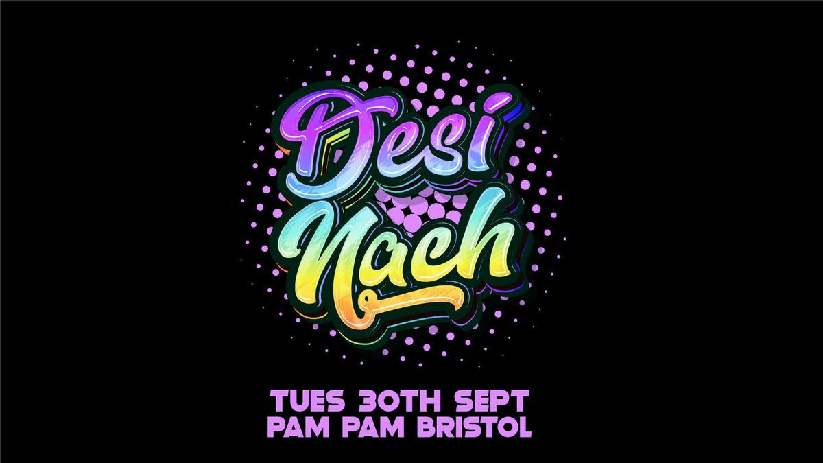 Desi Nach Freshers Bristol