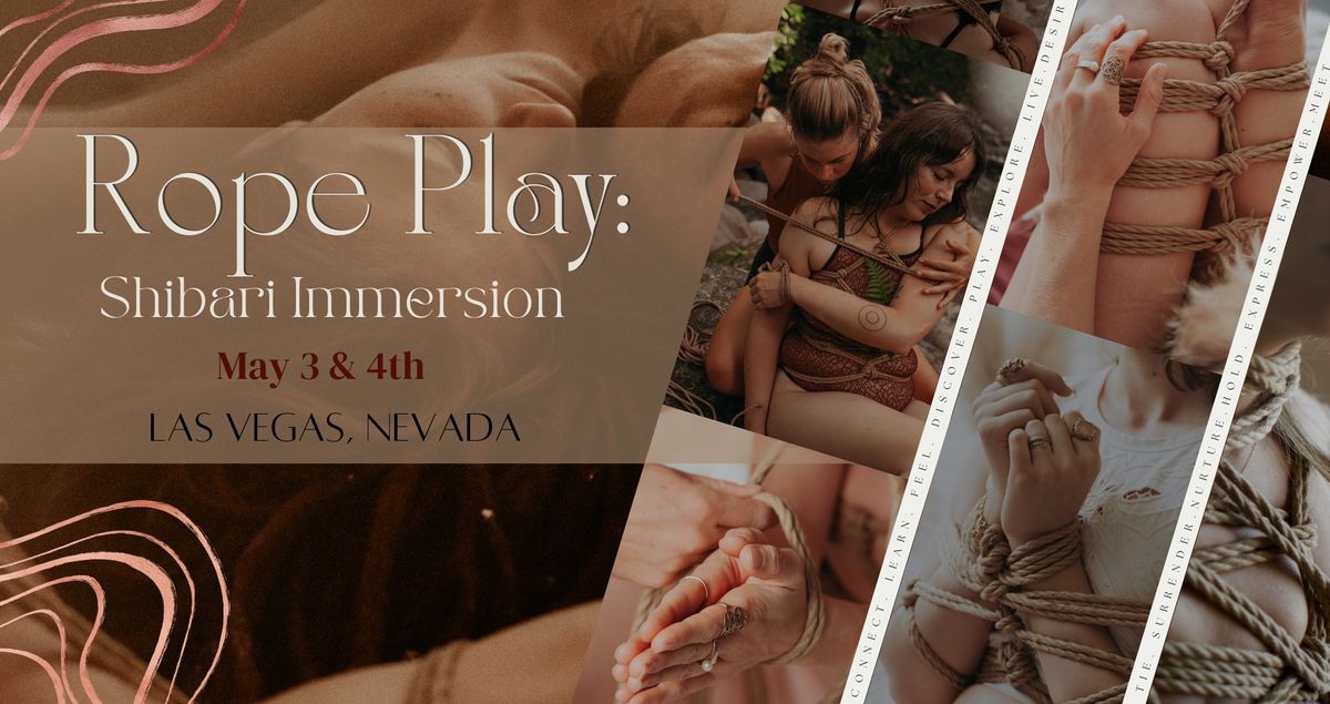 Rope Play: Shibari Immersion: Las Vegas