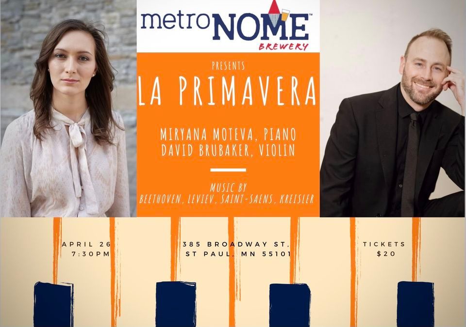 LA PRIMAVERA - David Brubaker, Violin & Miryana Moteva, Piano