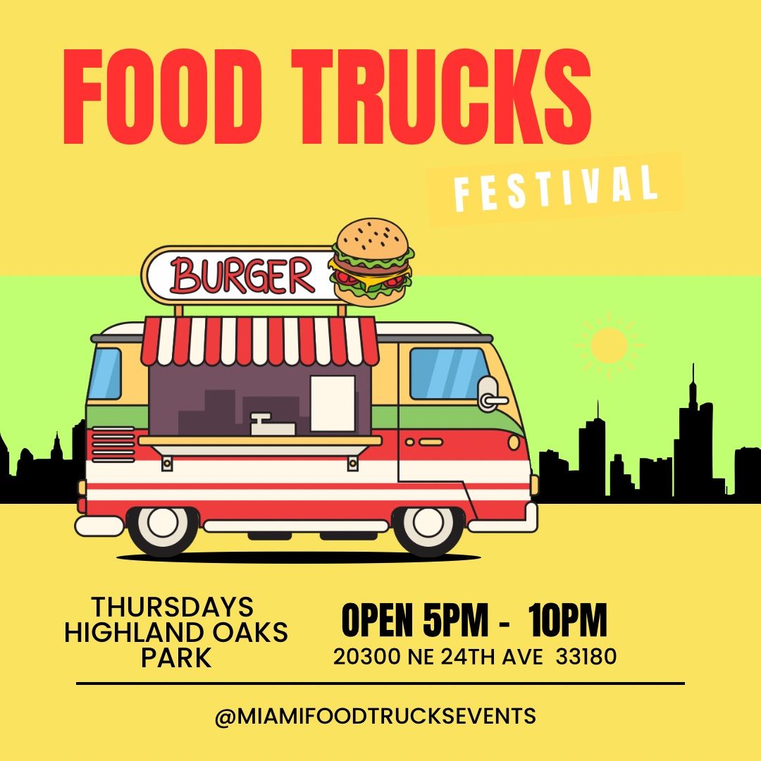 Food Trucks Thursdays Highland Oaks Park