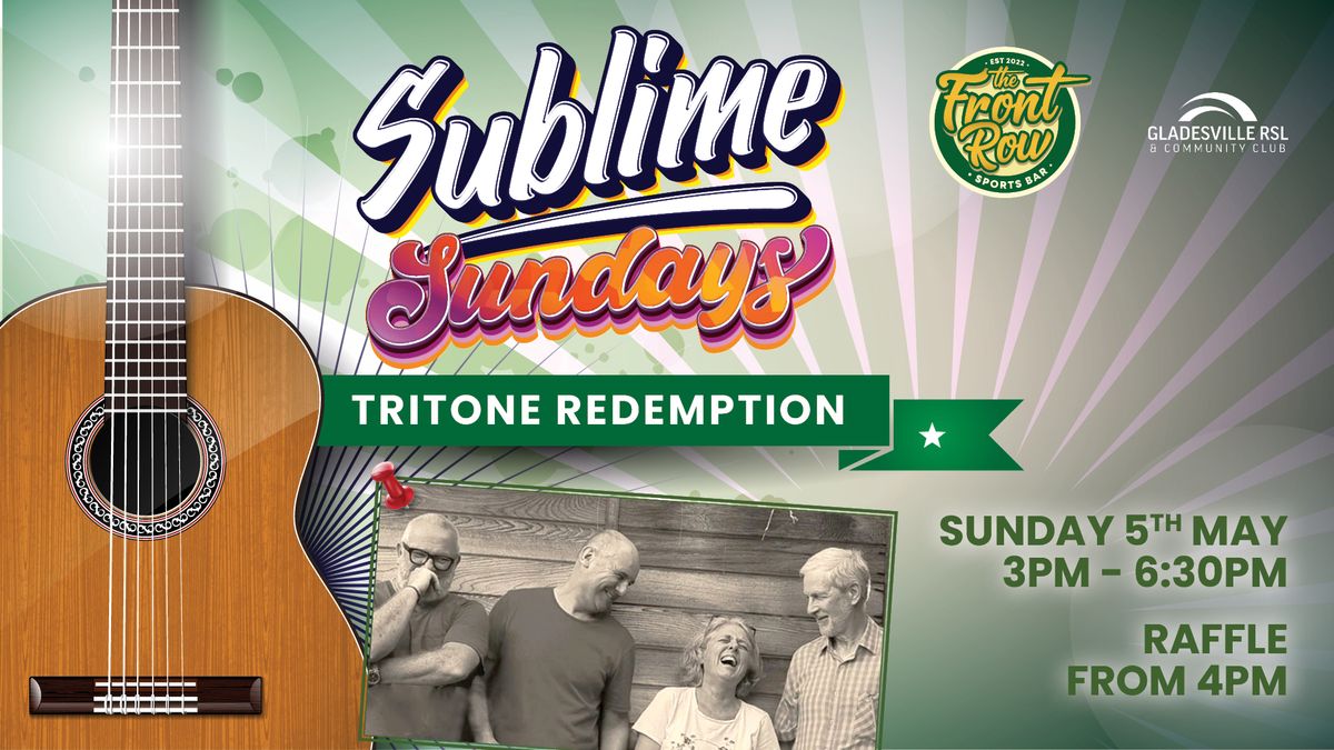 Sublime Sundays with Tritone Redemption 