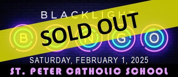 St. Peter Home & School Black Light BINGO