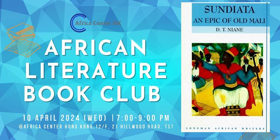 African Literature Book Club | "Sundiata"  by Djibril Tami Niane