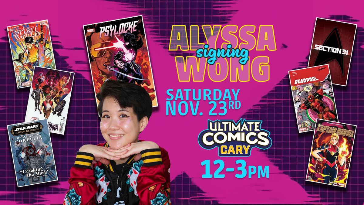 Alyssa Wong Psylocke Free Signing! 