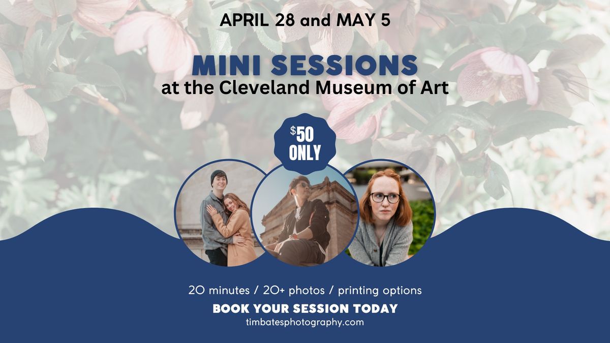 Spring Mini Sessions @ The Cleveland Museum of Art