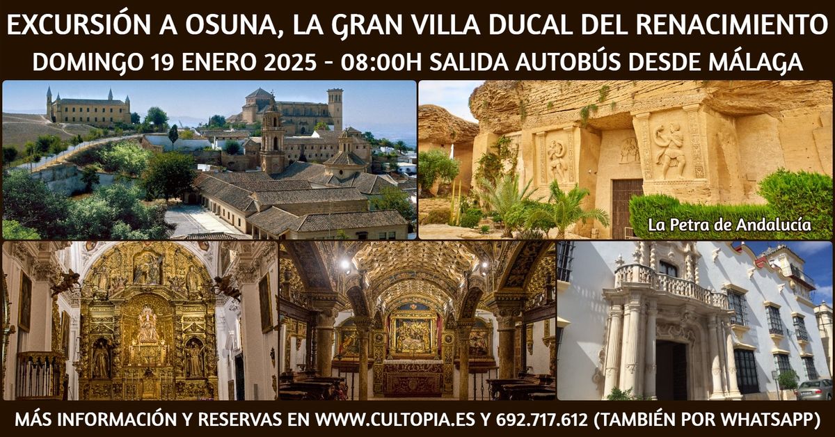 Excursi\u00f3n a Osuna, la gran Villa Ducal del Renacimiento