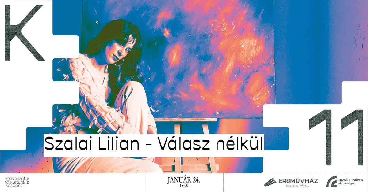 Szalai Lilian - V\u00e1lasz n\u00e9lk\u00fcl