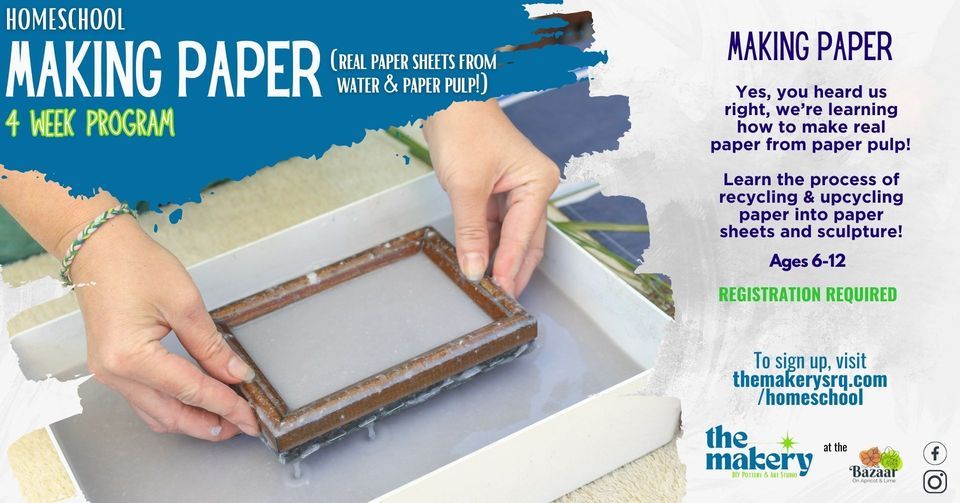 Homeschool Making Paper (Useable sheets from Paper Pulp!) 4wk Program on Thursdays