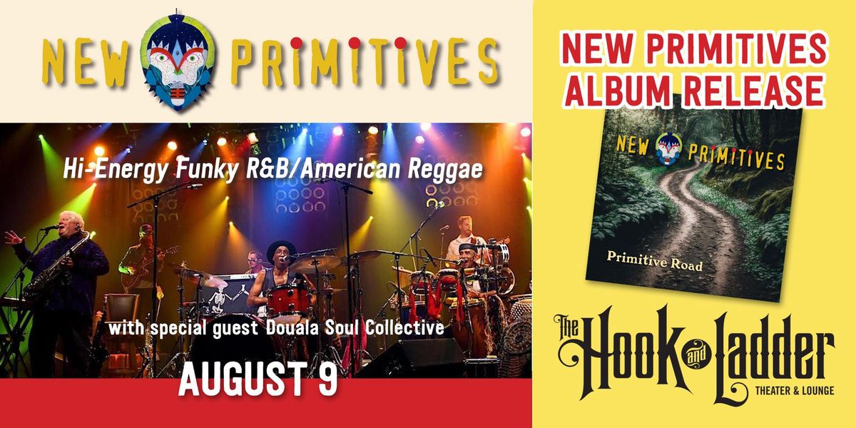 New Primitives Album Release with guest Douala Soul Collective