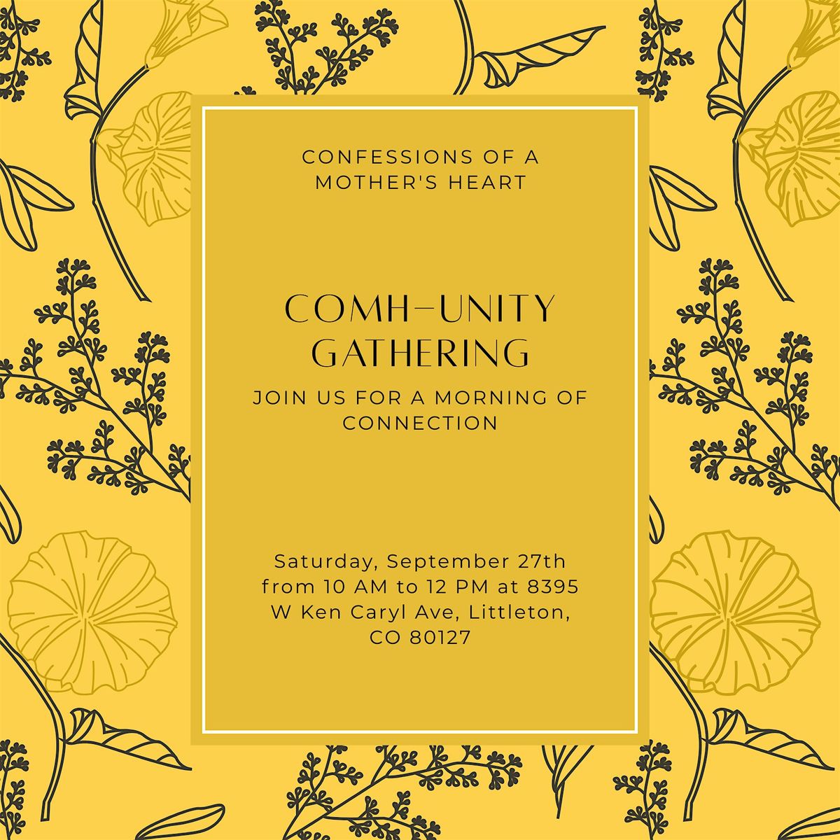 Confessions of a Mother's Heart - COMH-Unity Gathering
