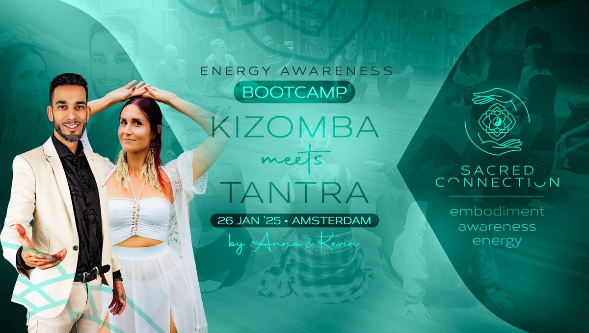 Sacred Connection Kizomba + Tantra | Energy Awareness | 3H Bootcamp 