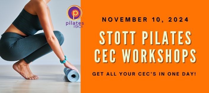 STOTT PILATES INSTRUCTOR TRAINING CEC WORKSHOPS