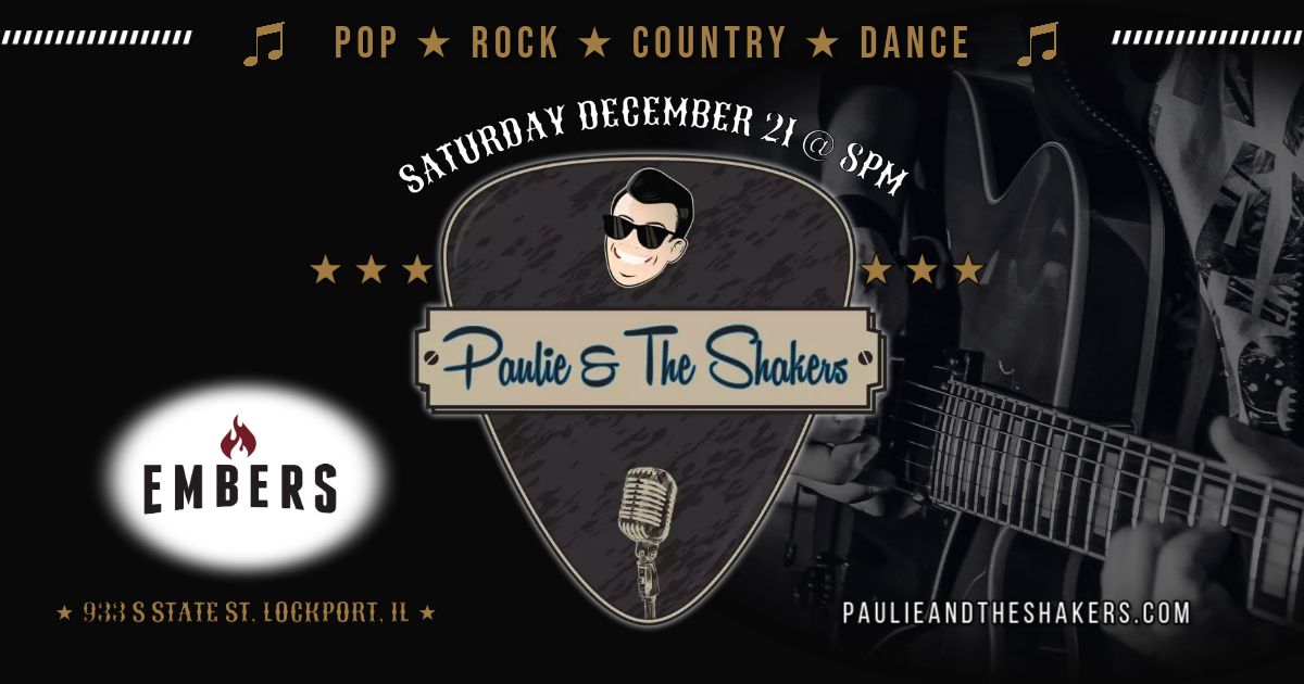 Paulie & The Shakers @ Embers