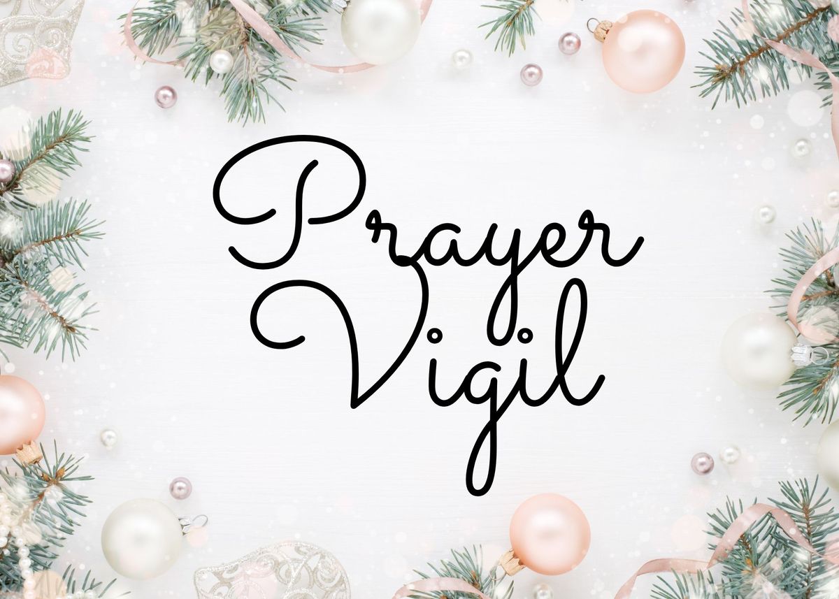 New Year Prayer Vigil