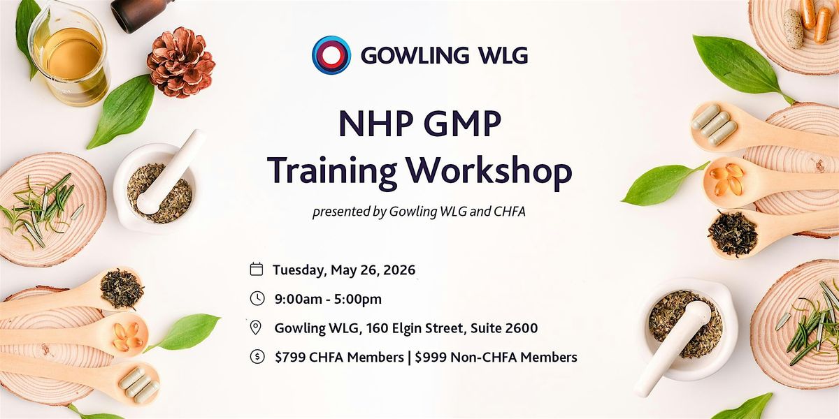 Natural Health Product (NHP) GMP Training Workshop