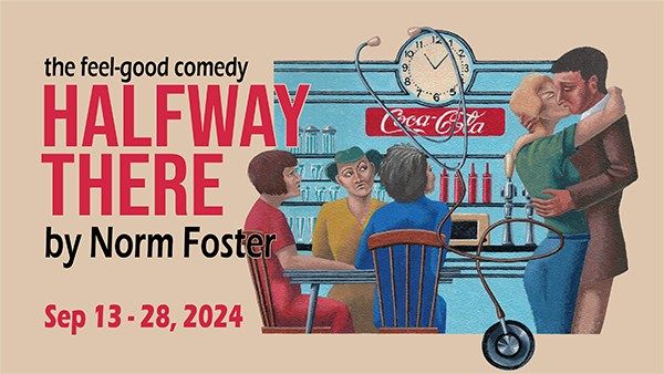 Auditions - Halfway There by Norm Foster