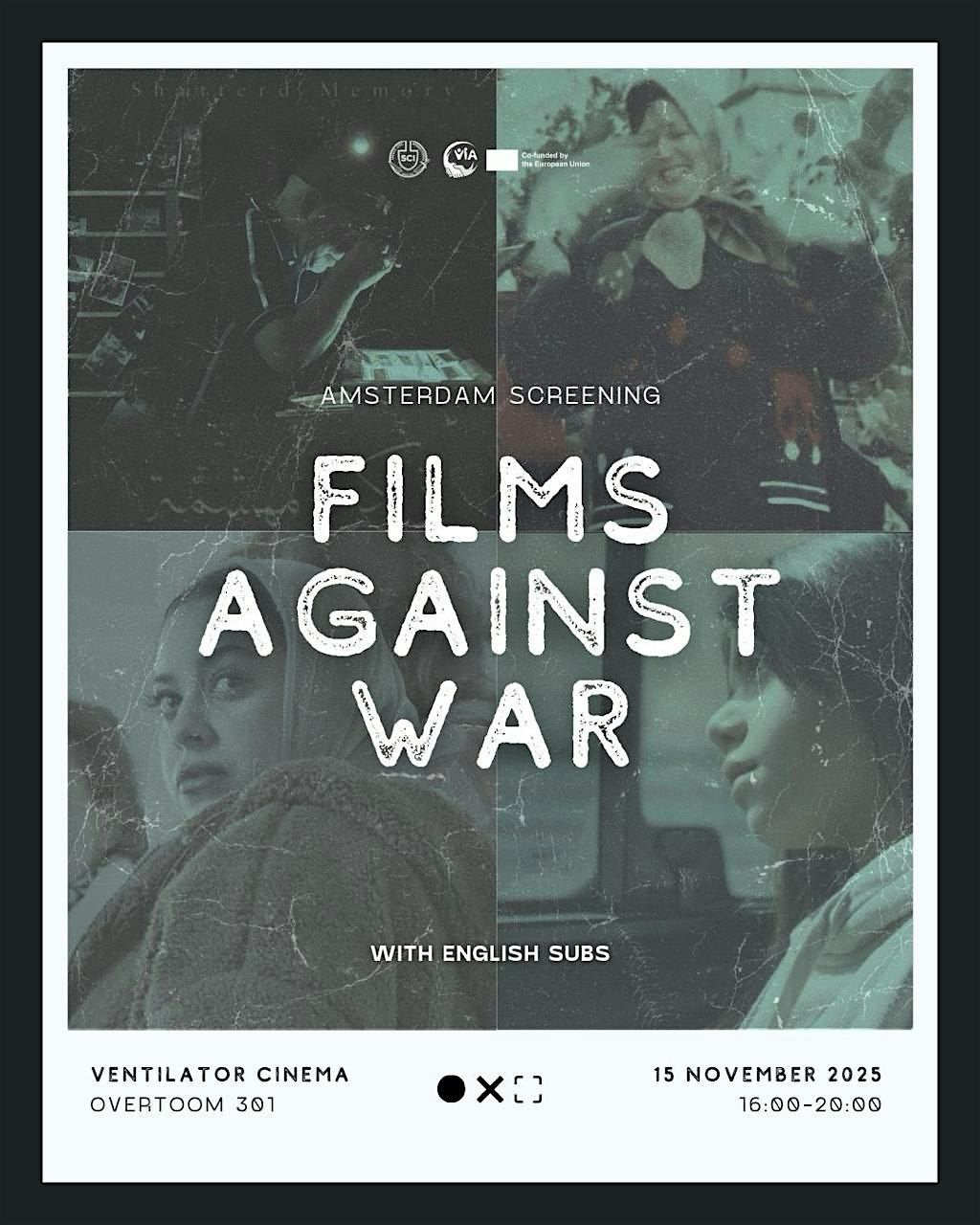 AMSTERDAM SCREENING OF FILM AGAINST WAR
