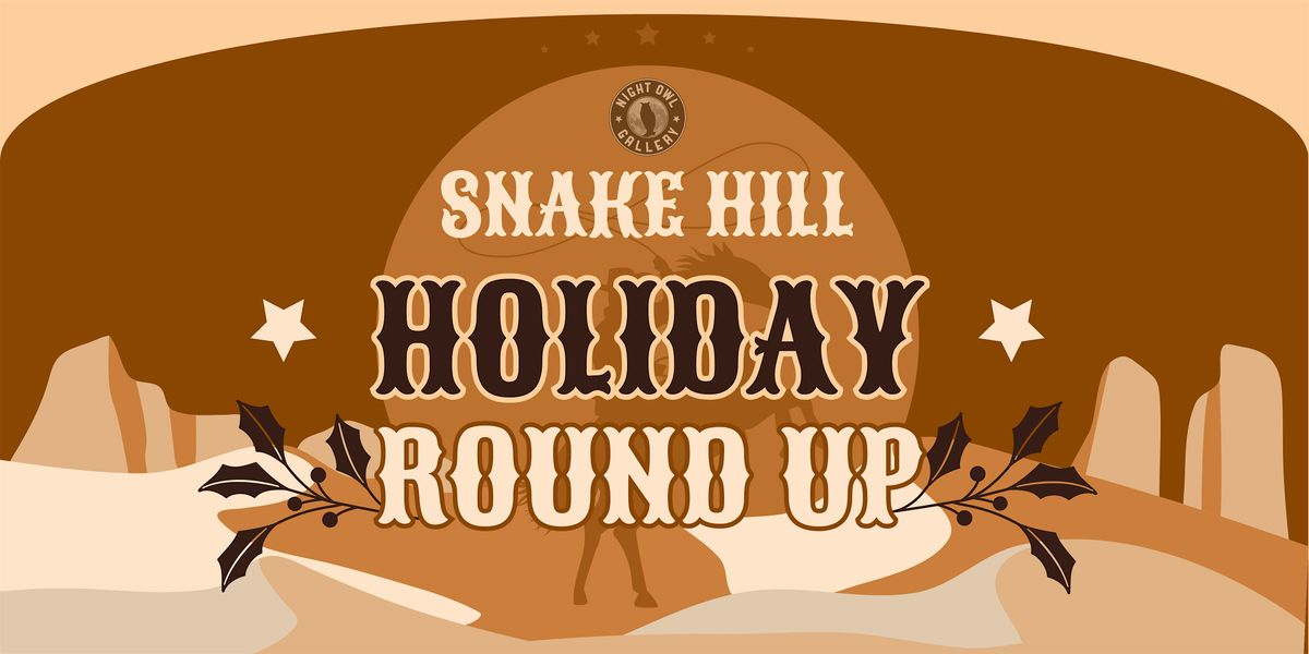 Snake Hill Holiday Roundup