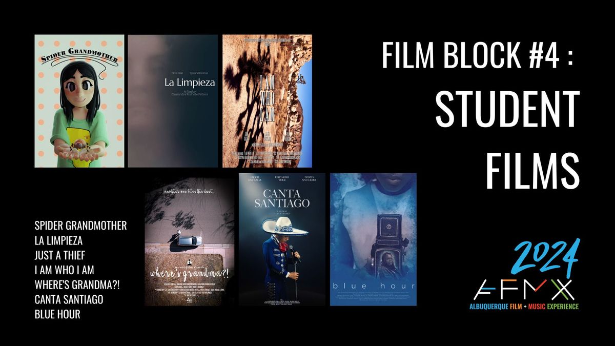 Film Block #4 - Student Films