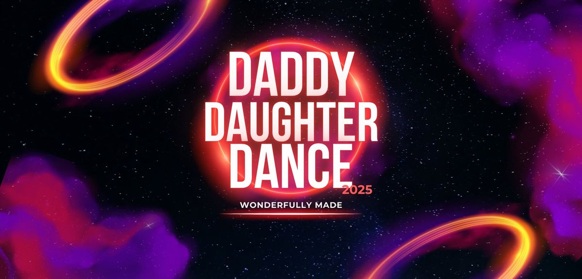 Daddy Daughter Dance 2025