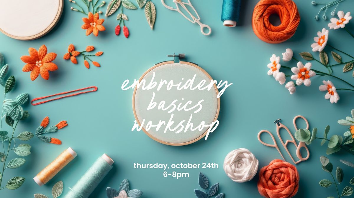 Embroidery Basics Workshop