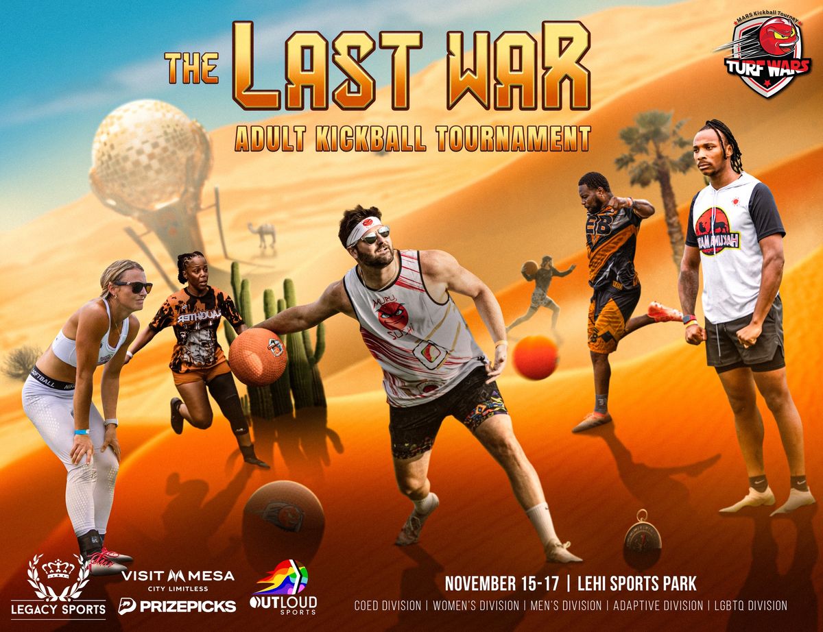 The Last War - TurfWars Adult Kickball Tournament