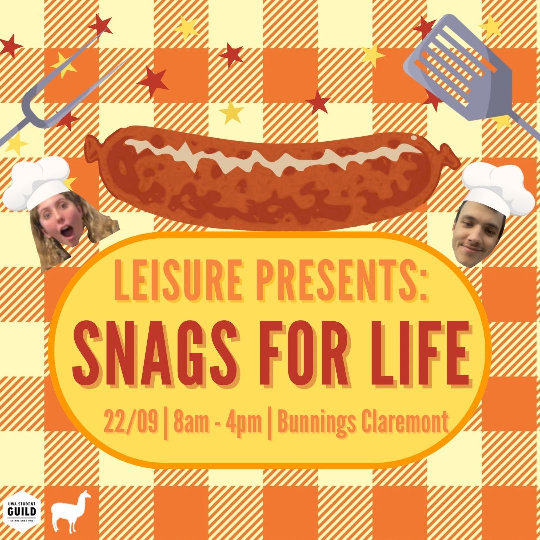 LEISURE PRESENTS: SNAGS FOR LIFE