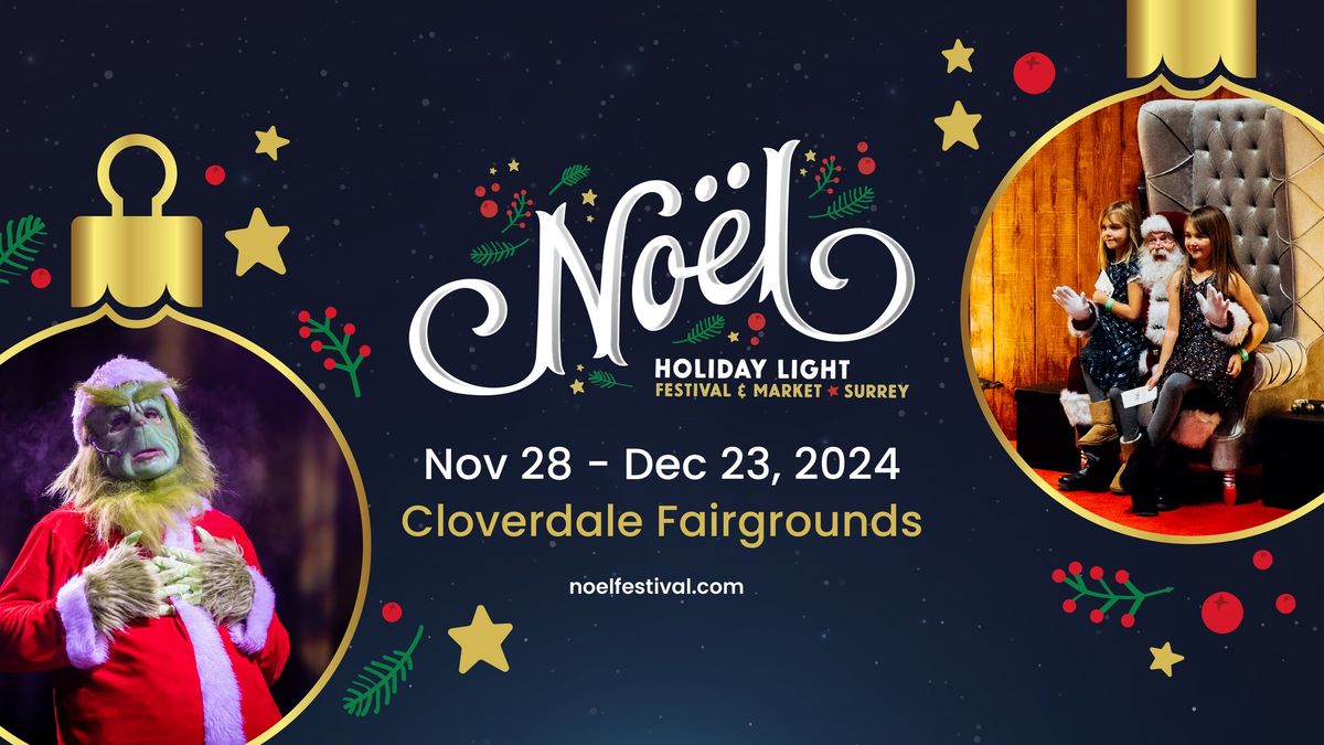 Noel Holiday Light Festival & Market \u2b50 Surrey