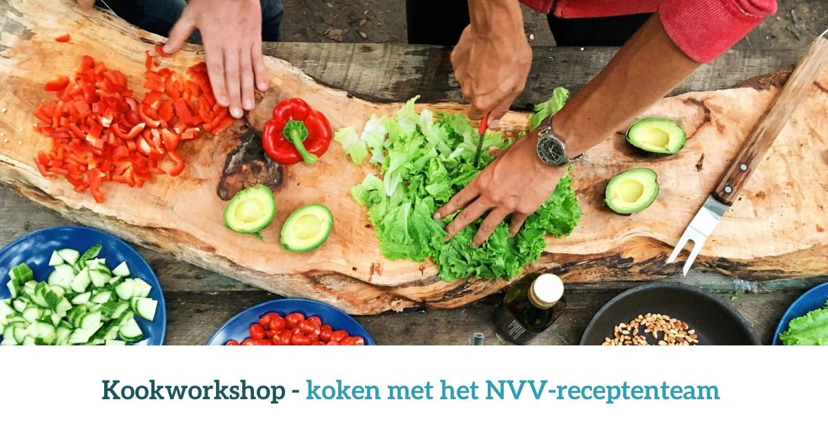 Vegan kookworkshop \u2013 koken met het NVV-receptteam