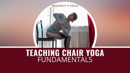 Teaching Chair Yoga Fundamentals