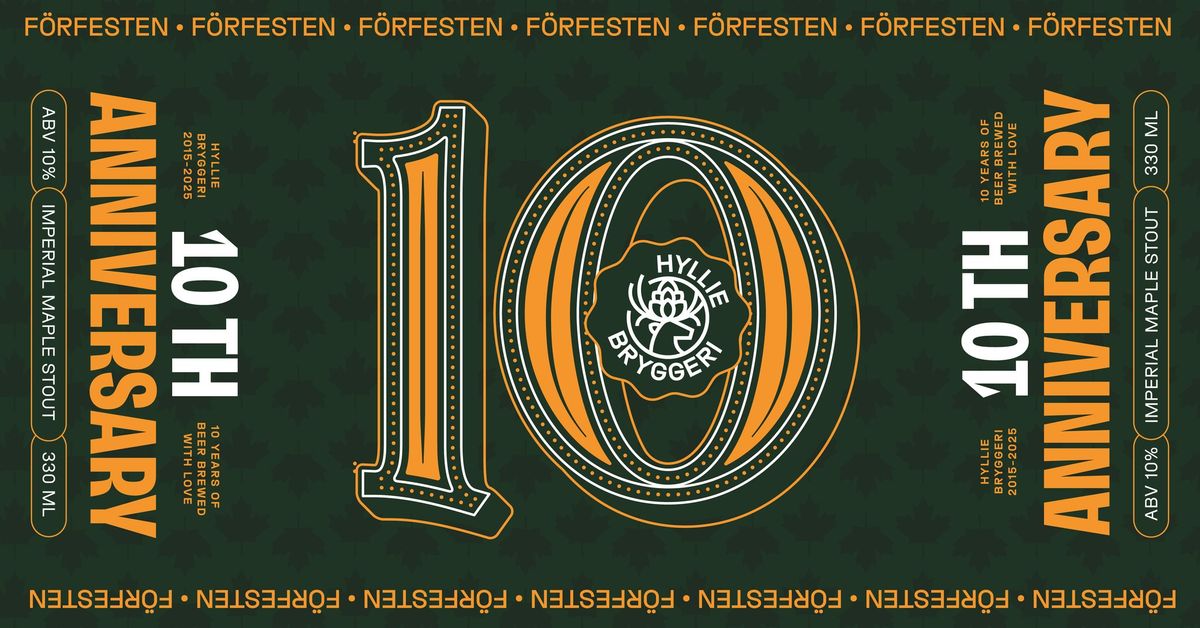 F\u00d6RFESTEN: HYLLIE BRYGGERI 10 \u00c5R (FEAT. DJ DAKOTA)