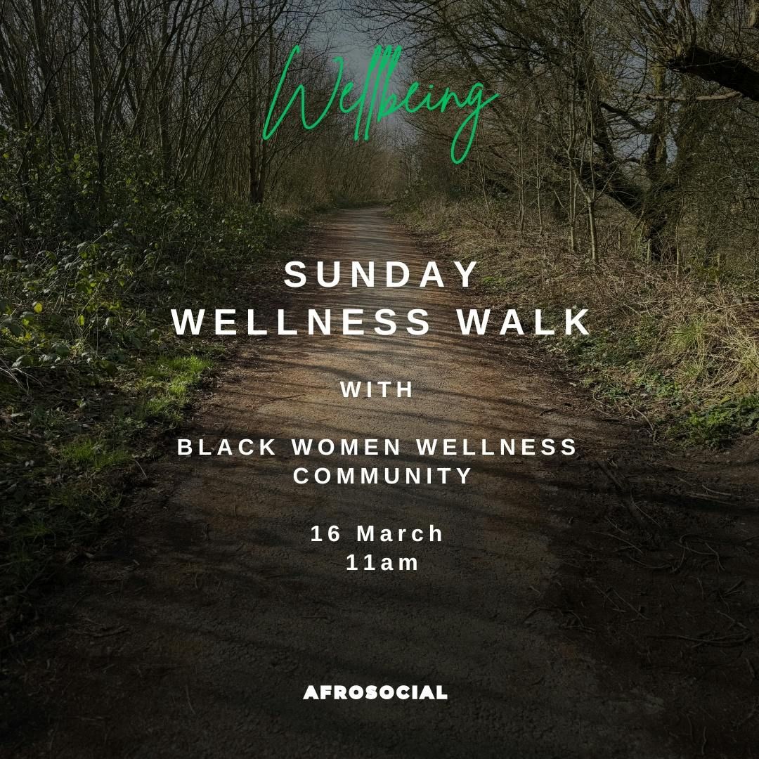 Sunday Wellness Walk 