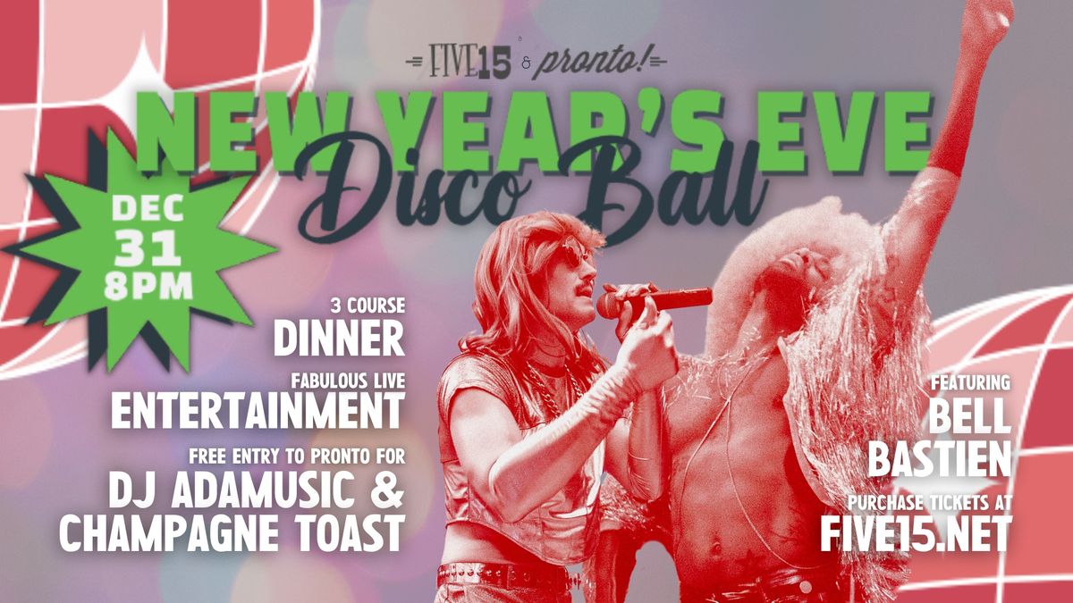 NYE! DISCO BALL DINNER feat. Bell Bastien